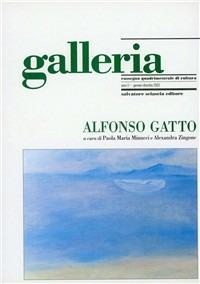 Alfonso Gatto - Antonio Barbuto, Maurizio Calvesi, Plinio Perilli - Libro Sciascia 2003, Galleria | Libraccio.it