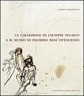 La collezione di Giuseppe Velasco e il museo di Palermo nell'Ottocento