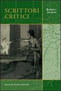 Scrittori critici - Roberto Salsano - Libro Sciascia 2009 | Libraccio.it