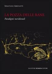 La pozza delle rane. Paradigmi meridionali