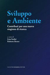 Sviluppo e ambiente. Contributi per una nuova stagione di ricerca