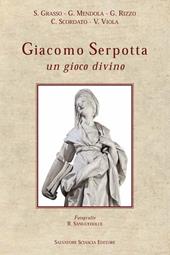 Giacomo Serpotta. Un gioco divino. Ediz. illustrata