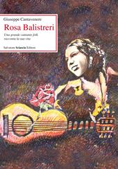 Rosa Balistreri. Una grande cantante folk racconta la sua vita