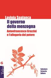 Il governo della menzogna. Antonfrancesco Grazzini e l'allegoria del potere