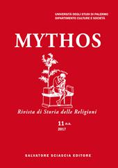 Mythos. Rivista di storia delle religioni. Normes rituelles et experiences sensorielles dans les mondes anciens (2018)