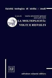 La molteplicità: volti e risvolti