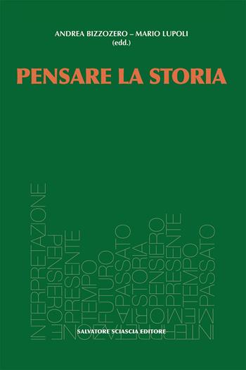 Pensare la storia  - Libro Sciascia 2026, Anthropine sophia | Libraccio.it