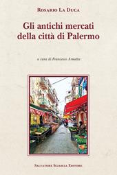 Gli antichi mercati della città di Palermo