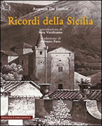 Ricordi della Sicilia - Auguste de Forbin - Libro Lussografica 2005, Biblioteca di cultura mediterranea | Libraccio.it