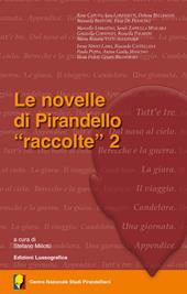 Le novelle di Pirandello «raccolte». Vol. 2