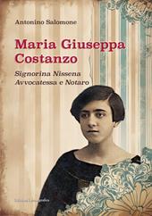 Maria Giuseppa Costanzo. Signorina nissena avvocatessa e notaro