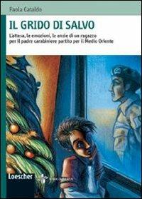 Il grido di Salvo - Paola Cataldo - Libro Loescher 2008 | Libraccio.it