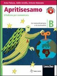Apritisesamo. Per la Scuola media. Vol. 2: L'italiano per comunicare. La comunicazione e la testualità. - Anna Palazzo, Adele Arciello, Antonio Maiorano - Libro Loescher 2009 | Libraccio.it