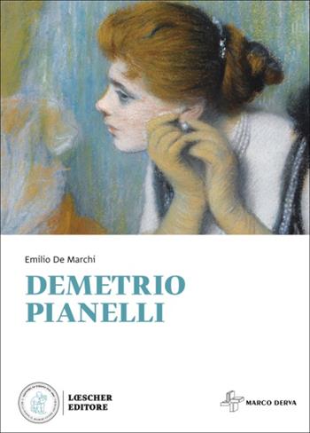 Demetrio Pianelli. Con espansione online - Emilio De Marchi - Libro Loescher 2020 | Libraccio.it