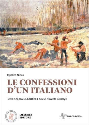 Le confessioni di un italiano. Ediz. ridotta. - Ippolito Nievo - Libro Loescher 2021 | Libraccio.it