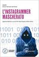 L'instagrammer mascherato - GINAPA. Giovani narratori del Parise - Libro Loescher 2021 | Libraccio.it
