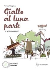 Giallo al luna park e altri racconti