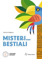 Misteri... bestiali. Con e-book. Con espansione online