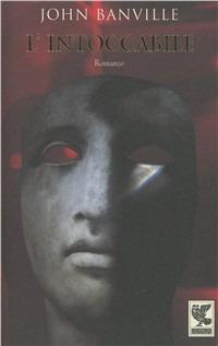 L' intoccabile - John Banville - Libro Guanda 1998, Narratori della Fenice | Libraccio.it