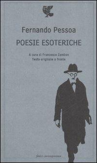 Poesie esoteriche. Testo originale a fronte - Fernando Pessoa - Libro Guanda 2000, Fenice contemporanea | Libraccio.it