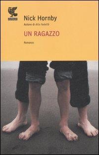 Un ragazzo - Nick Hornby - Libro Guanda 1998, Narratori della Fenice | Libraccio.it