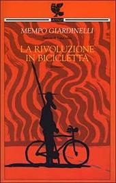 La rivoluzione in bicicletta