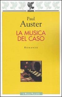 La musica del caso - Paul Auster - Libro Guanda 2003, Le Fenici tascabili | Libraccio.it
