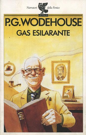 Gas esilarante - Pelham G. Wodehouse - Libro Guanda 2000, Narratori della Fenice | Libraccio.it