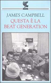 Questa è la beat generation