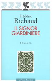 Il signor giardiniere