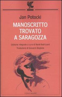 Manoscritto trovato a Saragozza - Jan Potocki - Libro Guanda 2002, Le Fenici tascabili | Libraccio.it