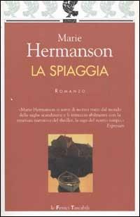La spiaggia - Marie Hermanson - Libro Guanda 2002, Le Fenici tascabili | Libraccio.it