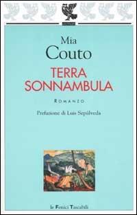 Terra sonnambula - Mia Couto - Libro Guanda 2002, Le Fenici tascabili | Libraccio.it