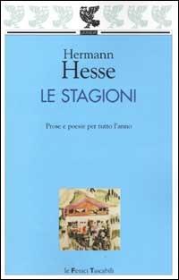 Le stagioni - Hermann Hesse - Libro Guanda 2002, Le Fenici tascabili | Libraccio.it