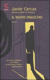 Il nuovo inquilino - Javier Cercas - Libro Guanda 2011, Narratori della Fenice | Libraccio.it