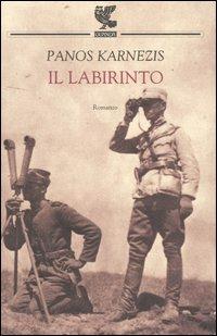 Il labirinto - Panos Karnezis - Libro Guanda 2004, Narratori della Fenice | Libraccio.it