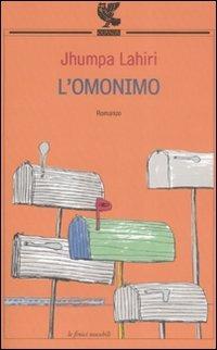 L' omonimo - Jhumpa Lahiri - Libro Guanda 2006, Le Fenici tascabili | Libraccio.it
