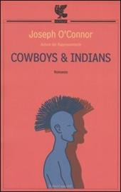 Cowboys & indians