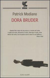 Dora Bruder - Patrick Modiano - Libro Guanda 2004, Le Fenici tascabili | Libraccio.it