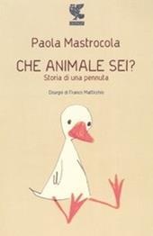 Che animale sei? Storia di una pennuta