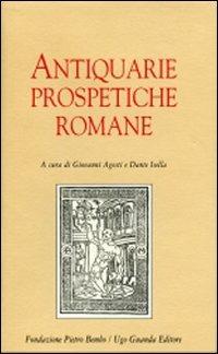 Antiquarie prospetiche romane  - Libro Guanda 2005, Biblioteca di scrittori italiani | Libraccio.it