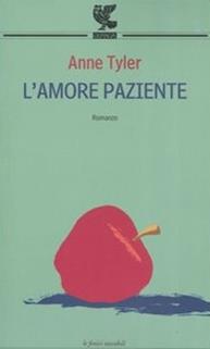L'amore paziente - Anne Tyler - Libro Guanda 2005, Le Fenici tascabili | Libraccio.it