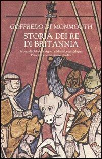 Storia dei re di Britannia - Goffredo di Monmouth - Libro Guanda 2005, Biblioteca della Fenice | Libraccio.it