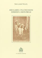 Shulamis: una infanzia yddish a Montreal