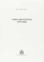 Varia aretiniana (1972-2004)