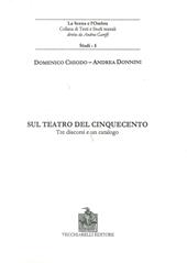 Sul teatro del Cinquecento. Tre discorsi e un catalogo