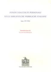Fondi e raccolte personali nelle biblioteche pubbliche italiane (sec. XV-XX)