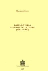 Lorenzo Valla. Edizioni delle opere (sec. XV-XVI)