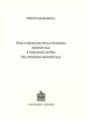 Temi e problemi della filosofia medioevale. L'esistenza di Dio nel pensiero medievale