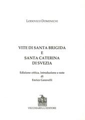 Vite di Santa Brigida e Santa Caterina di Svezia. Ediz. critica